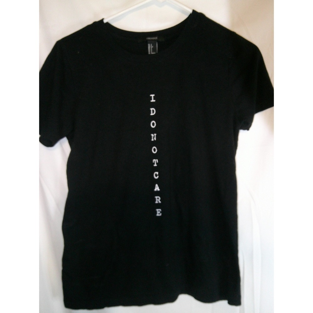 Forever‎ 21 Graphic Tee I Do Not Care Slogan Short Sleeve Top Size S